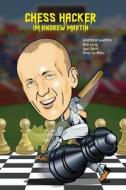 Chess Hacker: Andrew Martin di Robert Basil Long edito da THINKERS PR