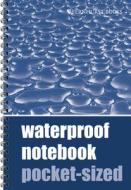 Waterproof Notebook di Wiley edito da Fernhurst Books Limited