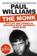 The Monk di Paul Williams edito da Atlantic Books