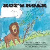 Roy's Roar di Mary A. Scovel edito da Sleepytown Press