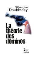 La théorie des dominos di Sébastien Doubinsky edito da Books on Demand