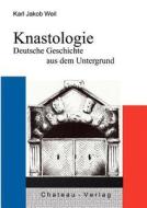 Knastologie di Karl Jakob Weil edito da Books On Demand