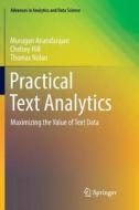 Practical Text Analytics di Murugan Anandarajan, Chelsey Hill, Thomas Nolan edito da Springer International Publishing