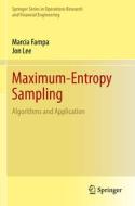 Maximum-Entropy Sampling di Jon Lee, Marcia Fampa edito da Springer International Publishing