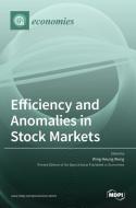 Efficiency and Anomalies in Stock Markets edito da MDPI AG