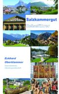 Salzkammergut Reiseführer di Eckhard Oberklammer edito da Österr. Literaturgesell.