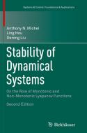 Stability Of Dynamical Systems di Anthony N. Michel, Ling Hou, Derong Liu edito da Birkhauser