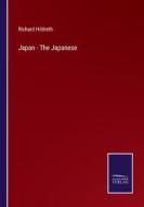 Japan - The Japanese di Richard Hildreth edito da Salzwasser-Verlag