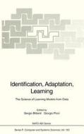 Identification, Adaptation, Learning edito da Springer Berlin Heidelberg