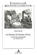 Im Schatten der Heiligen Allianz di Martin Stauch edito da Lang, Peter GmbH