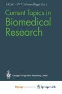 Current Topics In Biomedical Research edito da Springer Nature B.V.