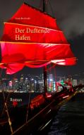 Der Duftende Hafen di Linda Biedlinski edito da Books on Demand