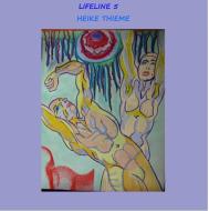 Lifeline Band 5 di Heike Thieme edito da Books on Demand