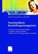 Praxishandbuch Beschaffungsmanagement di Alexandra Kreuzpointner, Ralf Reißer edito da Gabler Verlag