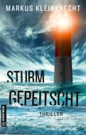 Sturmgepeitscht di Markus Kleinknecht edito da Gmeiner Verlag