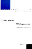 Â«philologus AuctorÂ» di Hummel Pascale Catherine Hummel edito da Peter Lang Ag, Internationaler Verlag Der Wissenschaften