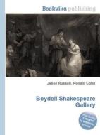Boydell Shakespeare Gallery di Jesse Russell, Ronald Cohn edito da Book On Demand Ltd.