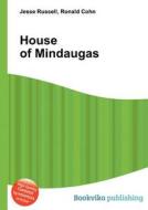 House Of Mindaugas edito da Book On Demand Ltd.