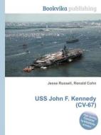 Uss John F. Kennedy (cv-67) edito da Book On Demand Ltd.