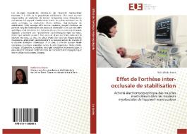 Effet de l'orthèse inter-occlusale de stabilisation di Nathalie LE JEUNE edito da Editions universitaires europeennes EUE