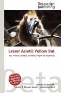 Lesser Asiatic Yellow Bat edito da Betascript Publishing