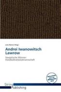 Andrei Iwanowitsch Lawrow edito da String Publishing