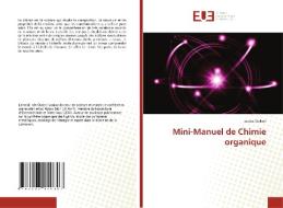 Mini-Manuel de Chimie organique di Louiza Ouksel edito da Éditions universitaires européennes