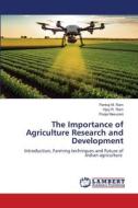 The Importance of Agriculture Research and Development di Pankaj M. Ram, Vijay R. Ram, Pooja Mesurani edito da LAP LAMBERT Academic Publishing