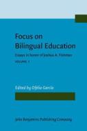 Focus On Bilingual Education edito da John Benjamins Publishing Co