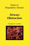 Airways Obstruction di D. M. Geddes edito da Springer Netherlands