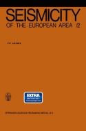 Seismicity of the European Area di Vít Kárník edito da Springer