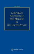 Corporate Acquisitions and Mergers in the United States di Vijay Sekhon edito da WOLTERS KLUWER LAW & BUSINESS