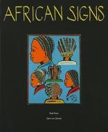 African Signs di Rob Floor, Gert van Zanten edito da Kit Publishers