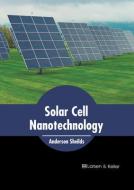 Solar Cell Nanotechnology edito da LARSEN & KELLER EDUCATION