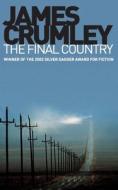 The Final Country di James Crumley edito da Harpercollins Publishers