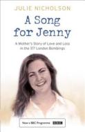 A Song for Jenny di Julie Nicholson edito da HarperCollins Publishers