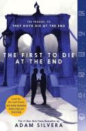 The First to Die at the End di Adam Silvera edito da HARPERCOLLINS