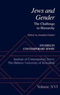 Jews and Gender: The Challenge to Hierarchy edito da OXFORD UNIV PR