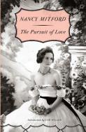 The Pursuit of Love di Nancy Mitford edito da VINTAGE