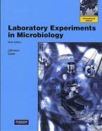 Laboratory Experiments In Microbiology di Ted R. Johnson, Christine L. Case edito da Pearson Education (us)