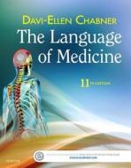 The Language of Medicine di Davi-Ellen Chabner edito da Elsevier - Health Sciences Division
