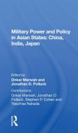 Military Power And Policy In Asian States di Onkar Marwah edito da Taylor & Francis Ltd