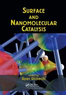 Surface and Nanomolecular Catalysis edito da Taylor & Francis Ltd