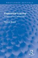 Experiential Learning di Norman Evans edito da Taylor & Francis Ltd