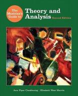 The Musician's Guide To Theory And Analysis di Jane Piper Clendinning, Elizabeth West Marvin edito da Ww Norton & Co