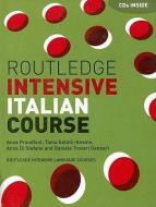 Routledge Intensive Italian Course di Anna Proudfoot, Tania Batelli Kneale, Anna Di Stefano edito da Taylor & Francis Ltd