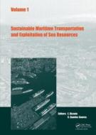 Sustainable Maritime Transportation And Exploitation Of Sea Resources edito da Taylor & Francis Ltd