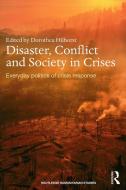 Disaster, Conflict and Society in Crises edito da Taylor & Francis Ltd