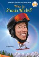 Who Is Shaun White? di Shawn Pryor, Who Hq edito da PENGUIN WORKSHOP