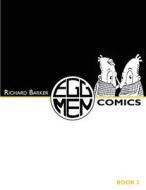 Eggmen Comics Book 2 di Richard Barker edito da LIGHTNING SOURCE INC